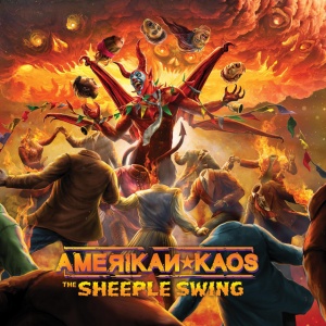 AMERIKAN KAOS - THE SHEEPLE SWING