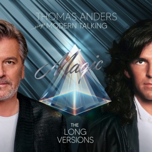 ANDERS, THOMAS - SINGS MODERN TALKING: MAGIC THE LONG VERSIONS
