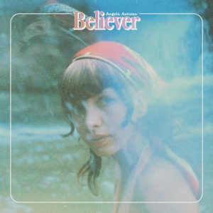 Angela Autumn - BELIEVER (1 x CD)