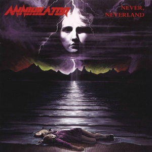 ANNIHILATOR - NEVER, NEVERLAND