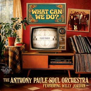 Anthony Paule Orchestra - WHAT CAN WE DO? (1 x CD)