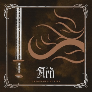 Arð - UNTOUCHED BY FIRE (1 x CD)