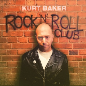 BAKER, KURT - ROCK 'N' ROLL CLUB