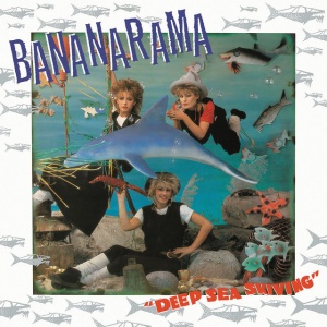 Bananarama - DEEP SEA SKIVING (2 x LP)