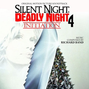 BAND, RICHARD - SILENT NIGHT, DEADLY NIGHT 4: INITIATION