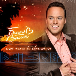 BAUER, FRANS - OM VAN TE DROMEN