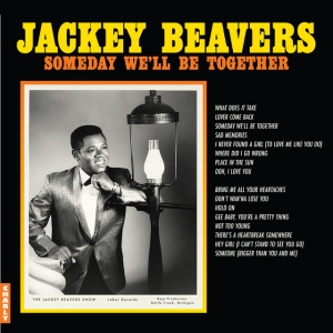 BEAVERS, JACKEY - SOMEDAY WE'LL BE TOGETHER