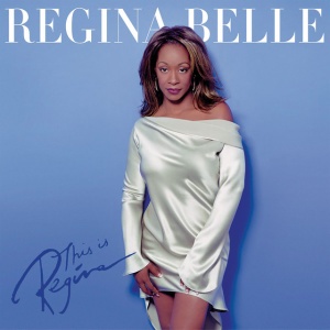 BELLE, REGINA - THIS IS REGINA (1 x CD)