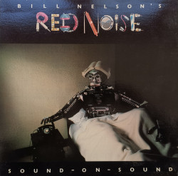 Bill Nelson's Red Noise – албум Sound On Sound