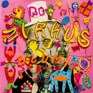 BLUMIG, ROLF - ZIRKUS BLUMIG