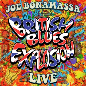 BONAMASSA, JOE - BRITISH BLUES EXPLOSION LIVE