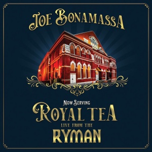 BONAMASSA, JOE - NOW SERVING:ROYAL TEA LIVE FROM THE RYMAN