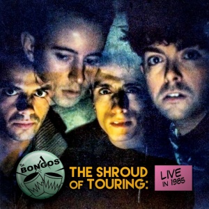 BONGOS - THE SHROUD OF TOURING LIVE