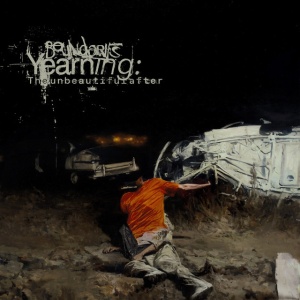 Boundaries - YEARNING THE UNBEAUTIFUL AFTER (1 x CD)