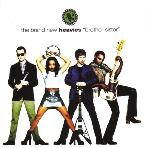 BRAND NEW HEAVIES - BROTHER SISTER