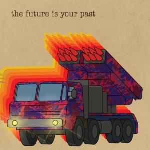 BRIAN JONESTOWN MASSACRE - FUTURE IS YOUR PAST