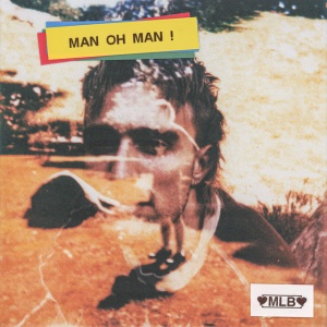 BROWN, MARTIN LUKE - MAN OH MAN