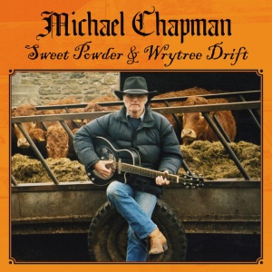 CHAPMAN, MICHAEL - SWEET POWDER + WRYTREE DRIFT