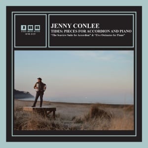 CONLEE, JENNY - TIDES: PIECES FOR ACCORDION AND PIANO