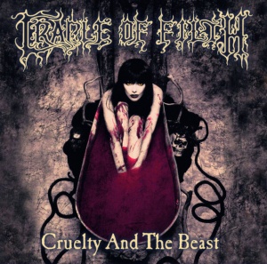 CRADLE OF FILTH - Cruelty & The Beast