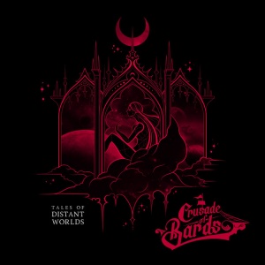 Crusade Of Bards - TALES OF DISTANT WORLDS (1 x CD)