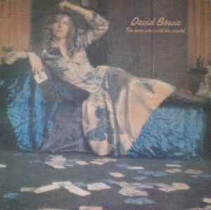 David Bowie – The Man Who Sold The World