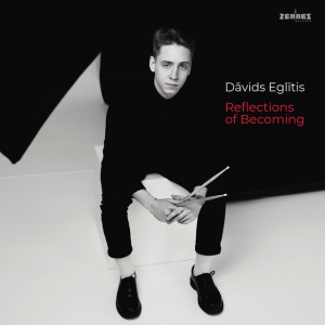 David Eglitis - REFLECTIONS OF BECOMING (1 x CD)