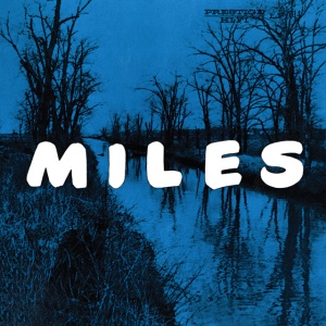 DAVIS, MILES - MILES: THE NEW MILES DAVIS QUINTET