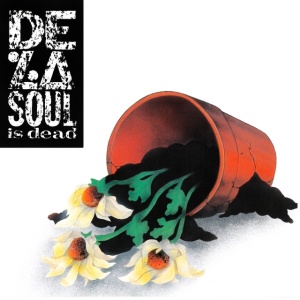 DE LA SOUL - DE LA SOUL IS DEAD (1 x CD)