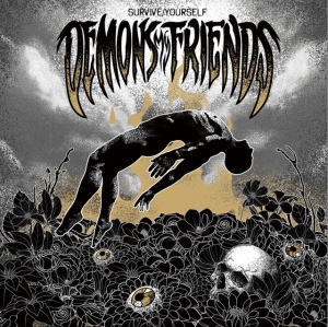 Demons My Friends - SURVIVE/ YOURSELF (1 x LP)