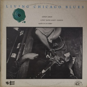 Detroit Junior / Luther "Guitar Junior" Johnson / Queen Sylvia Embry – албум Living Chicago Blues Volume 6