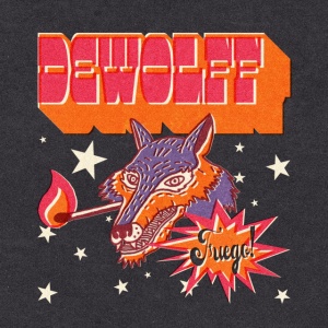 DEWOLFF - FUEGO