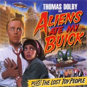 DOLBY, THOMAS - ALIENS ATE MY BUICK