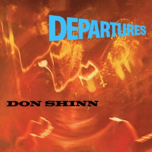 Don Shinn - DEPARTURES (1 x LP)