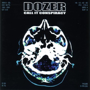 DOZER - CALL IT CONSPIRACY
