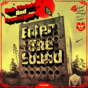 DUB PISTOLS & FREESTYLERS - ENTER THE SOUND