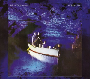 ECHO AND THE BUNNYMEN - OCEAN RAIN
