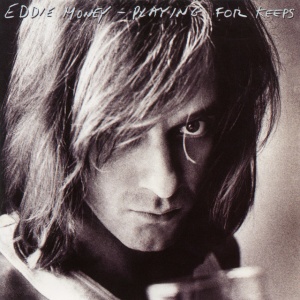 Eddie Money - EDDIE MONEY, LIFE FOR THE TAKING, PLAYING FOR KEEPS, NO CONTROL (2 x CD)