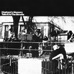 Elephant's Memory - TAKE IT TO THE STREETS (1 x LP)