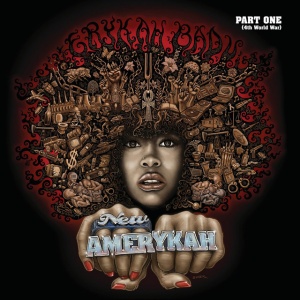 ERYKAH BADU - NEW AMERYKAH PART ONE