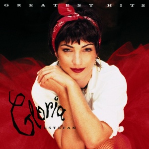 ESTEFAN, GLORIA - Greatest Hits