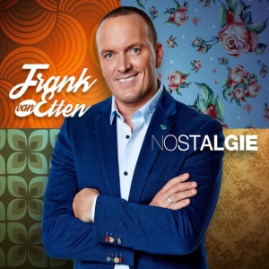 ETTEN, FRANK VAN - NOSTALGIE