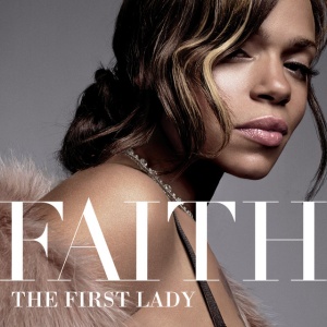 EVANS, FAITH - FIRST LADY