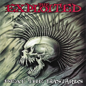 EXPLOITED - BEAT THE BASTARDS