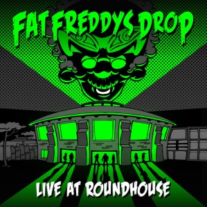 FAT FREDDYS DROP - LIVE AT ROUNDHOUSE