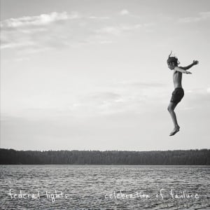 Federal Lights - CELEBRATION OF FAILURE (1 x LP)