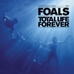 FOALS - TOTAL LIFE FOREVER