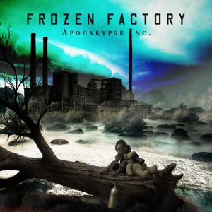 Frozen Factory - APOCALYPSE INC. (1 x CD)