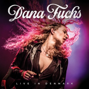 FUCHS, DANA - LIVE IN DENMARK