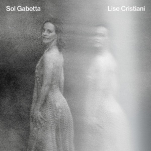 GABETTA, SOL - Lise Cristiani